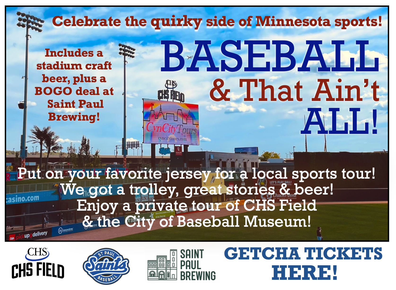 More Info for CynCity Tours Presents: Baseball and That Ain't All Tour
